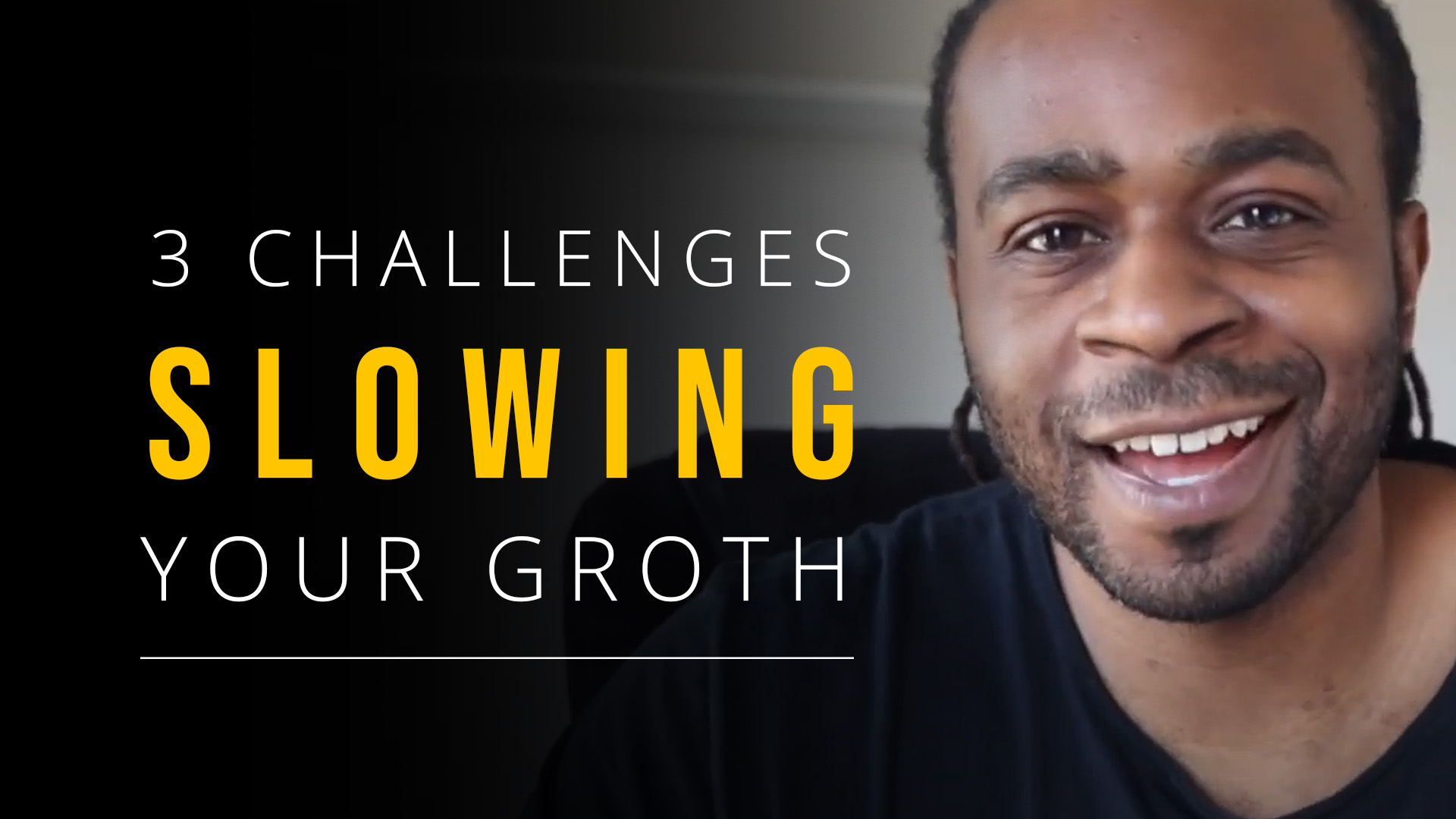 3-challenges-slowing-your-growth-chin-gregory